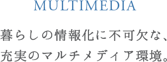 MULTIMEDIA